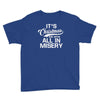 it's christmas and we're all in misery Youth Tee