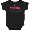 i'm a writer what's your superpower Baby Bodysuit