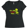 it's ok i got this Women's Triblend Scoop T-shirt