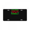 imake horrible since puns but only periodicaly License Plate
