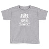 i'm a biker papa just like a normal papa except much cooler Toddler T-shirt