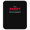 i'm a nanny what's your superpower Mousepad