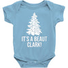 it's a beaut clark! Baby Bodysuit