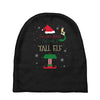 i'm not short i'm just a tall elf Baby Beanies