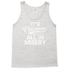 it's christmas and we're all in misery Tank Top