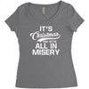 it's christmas and we're all in misery Women's Triblend Scoop T-shirt