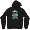 i'm a proud dad of freaking awesome welder Unisex Hoodie