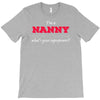 i'm a nanny what's your superpower T-Shirt