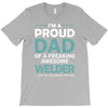 i'm a proud dad of freaking awesome welder T-Shirt