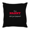 i'm a nanny what's your superpower Throw Pillow