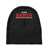 i'm not santa but you can sit on my lap Baby Beanies