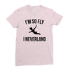 i'm so fly Ladies Fitted T-Shirt