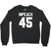 impeach 45 Crewneck Sweatshirt