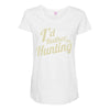 i'd rather be hunting Maternity Scoop Neck T-shirt