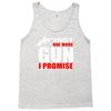 just one more gun i promise Tank Top