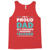 i'm a proud dad of a freaking awesome teacher. (yes she bought me this Tank Top