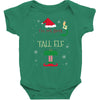 i'm not short i'm just a tall elf Baby Bodysuit