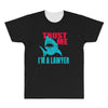 im a lawyer All Over Men's T-shirt