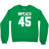 impeach 45 Crewneck Sweatshirt