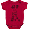 i work hard so my cat can live a better life Baby Bodysuit