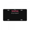 i'm a writer what's your superpower License Plate