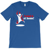 i tried it at home T-Shirt