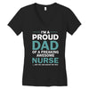 i'm a proud dad of freaking awesome nurse Women's V-Neck T-Shirt