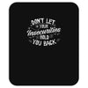 insecurities Mousepad