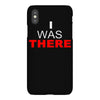 i was there iPhoneX Case