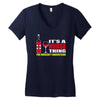 it's a nurse thing you wouldn't understand Women's V-Neck T-Shirt