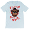 i survived five nights at freddy's pizzeria T-Shirt