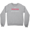 i'm a writer what's your superpower Crewneck Sweatshirt