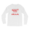 i'm not short awesome Long Sleeve Shirts