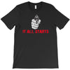 it all starts T-Shirt