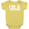 i'm a virgin but this is an old shirt Baby Bodysuit