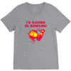 id rather be bowling V-Neck Tee