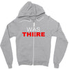 i was there Zipper Hoodie
