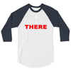i was there 3/4 Sleeve Shirt