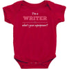 i'm a writer what's your superpower Baby Bodysuit