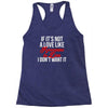 if it's not a love like roseanne &amp; dan i don't want it Racerback Tank