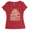 i'm a dance teacher, that means i'm creative cool passionate &amp; a littl Women's Triblend Scoop T-shirt