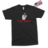 it all starts Exclusive T-shirt