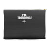 i'm trending! Accessory Pouches