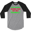 imake horrible since puns but only periodicaly 3/4 Sleeve Shirt