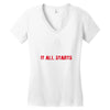 it all starts Women's V-Neck T-Shirt