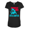im a lawyer Maternity Scoop Neck T-shirt