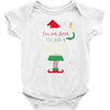 i'm not short i'm just a tall elf Baby Bodysuit