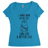 i work hard so my cat can live a better life Women's Triblend Scoop T-shirt