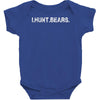 i.hunt.bears Baby Bodysuit