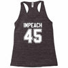 impeach 45 Racerback Tank